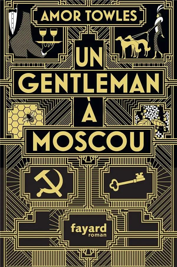 Un gentleman à Moscou : roman