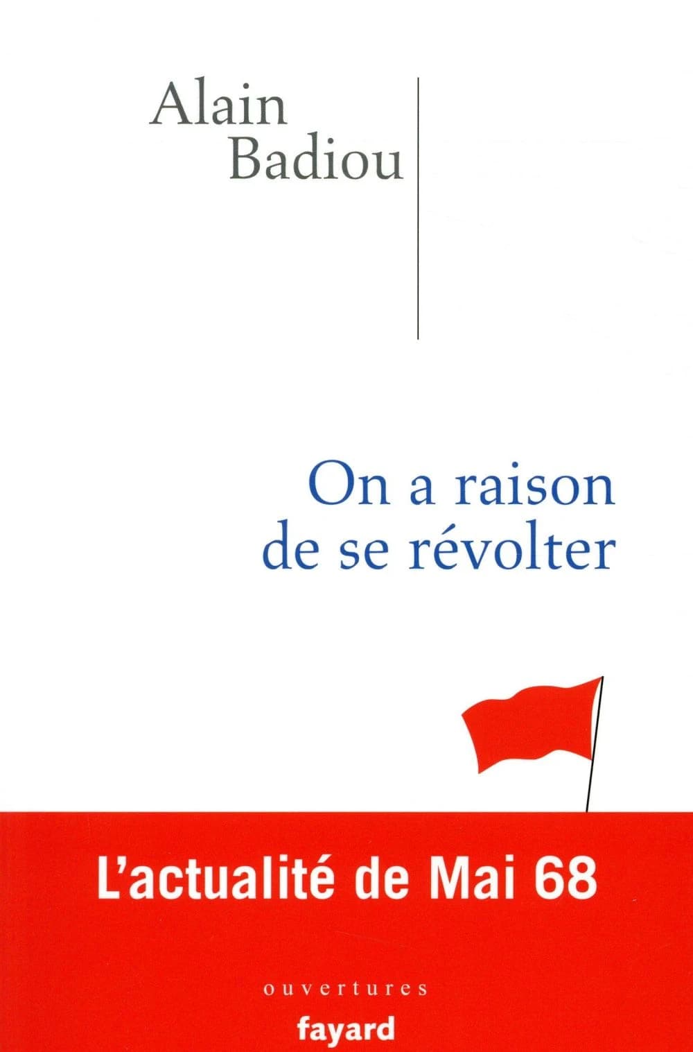 On a raison de se révolter : l'actualité de mai 68