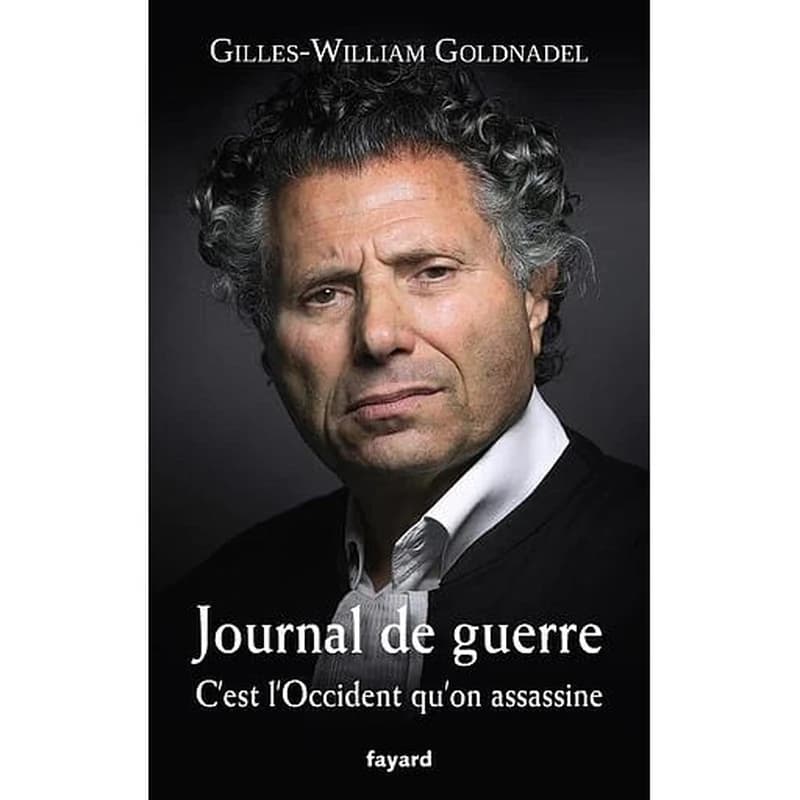 Journal de guerre : c'est l'Occident qu'on assassine