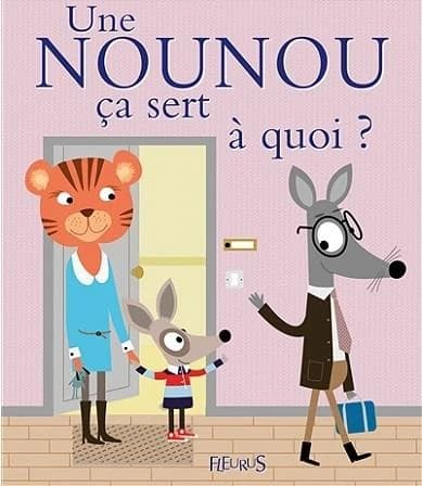 Une nounou, ça sert à quoi ?