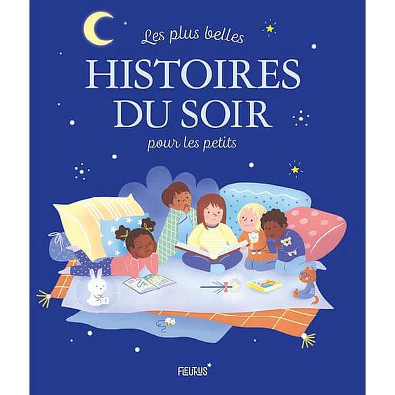 Les plus belles histoires du soir pour les petits