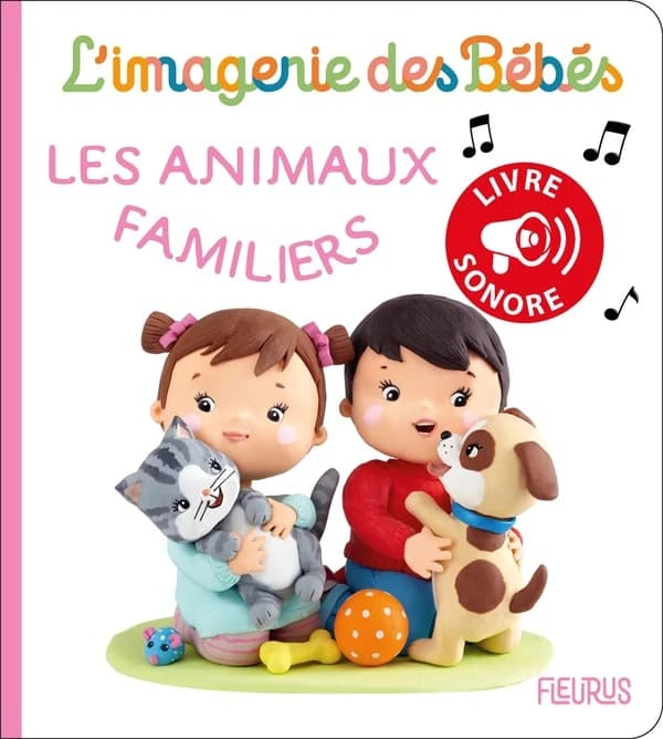 Les animaux familiers : livre sonore