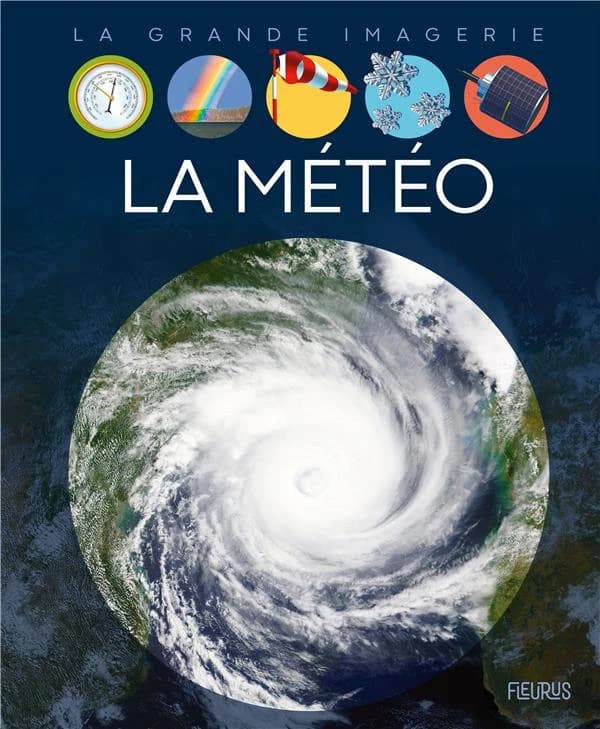 La météo (3e éd.) textes, Cathy Franco ; illustrations, Jacques Dayan