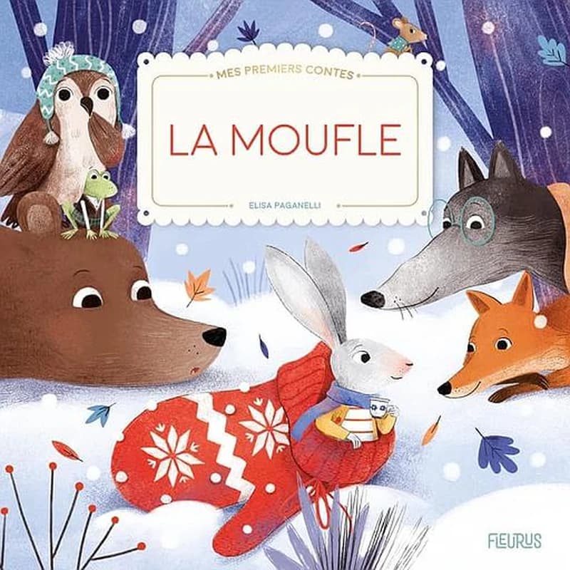 La moufle : d'après un conte traditionnel