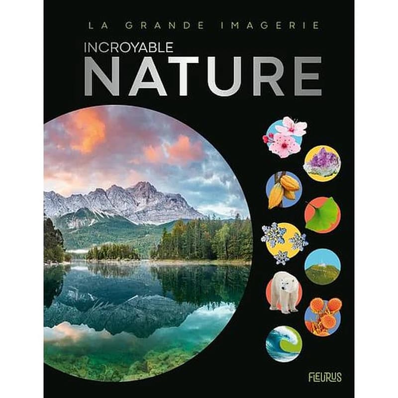 Incroyable Nature