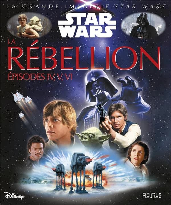 La rébellion : épisodes IV, V, VI