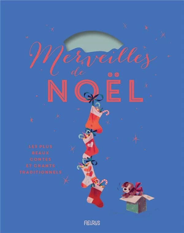 Merveilles de Noël : les plus beaux contes et chants traditionnels