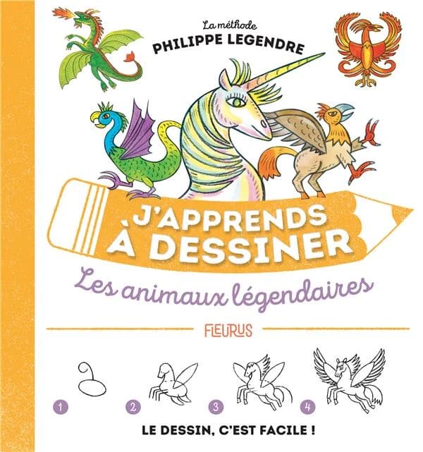Les animaux légendaires : la méthode Philippe Legendre