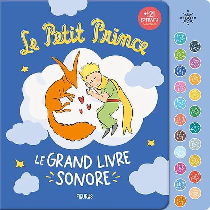 Le petit prince : le grand livre sonore : 21 extraits à écouter