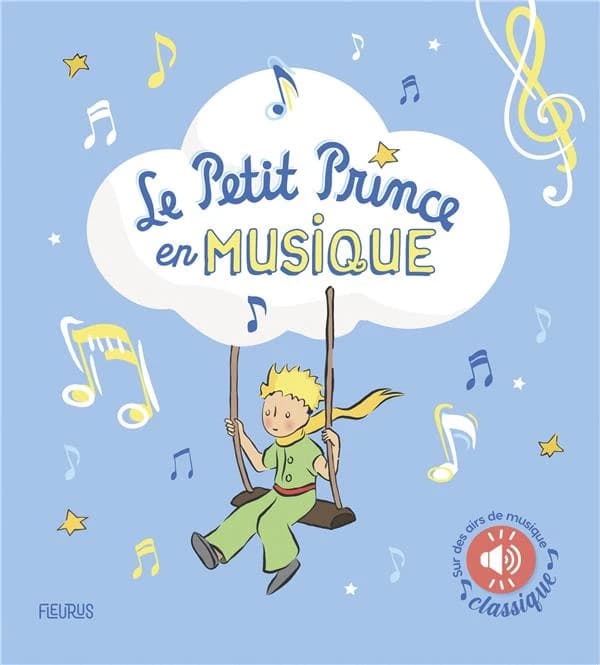 "Le petit prince" en musique : sur des airs de musique classique