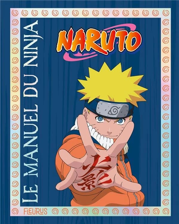 Le manuel du ninja : Naruto
