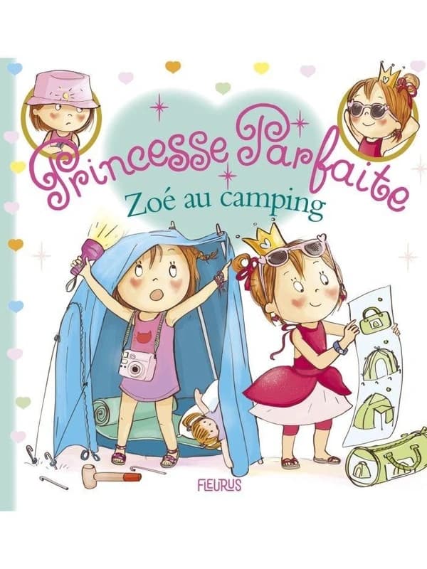 Princesse parfaite : Zoé au camping