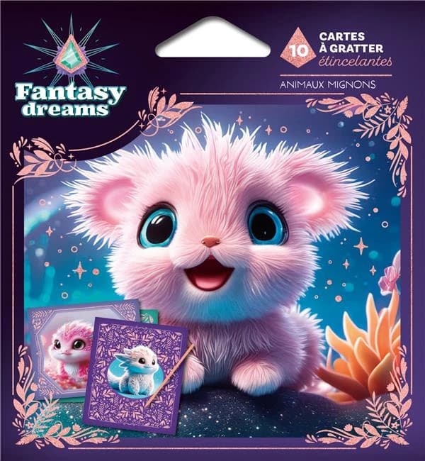 Fantasy Dreams : Cartes à gratter étincelantes : Animaux mignons
