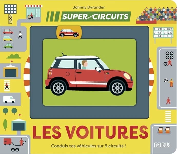 Les voitures : conduis tes véhicules sur 5 circuits !