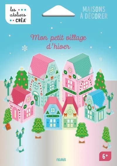 Mon petit village d'hiver : Maisons à décorer
