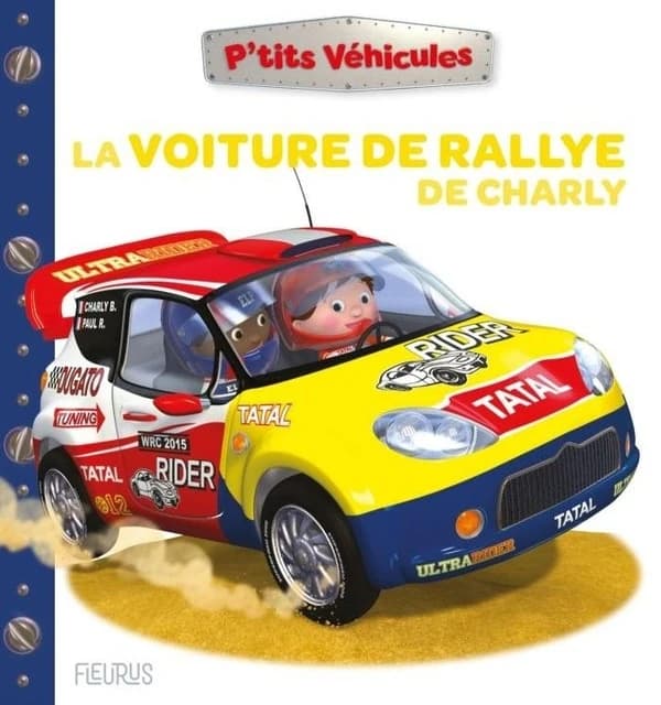 La voiture de rallye de Charlie