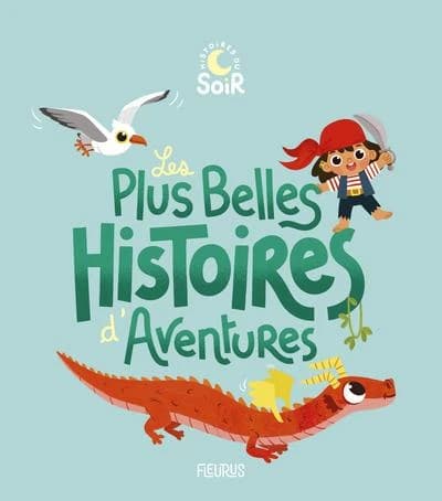 Les plus belles histoires d'aventures