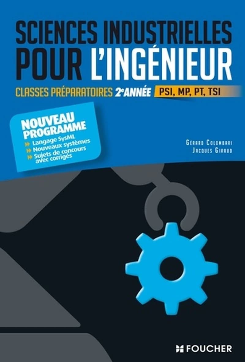 Sciences industrielles pour l'ingénieur  - Classes préparatoires scientifiques PSI, MP, PT, TSI 2e année