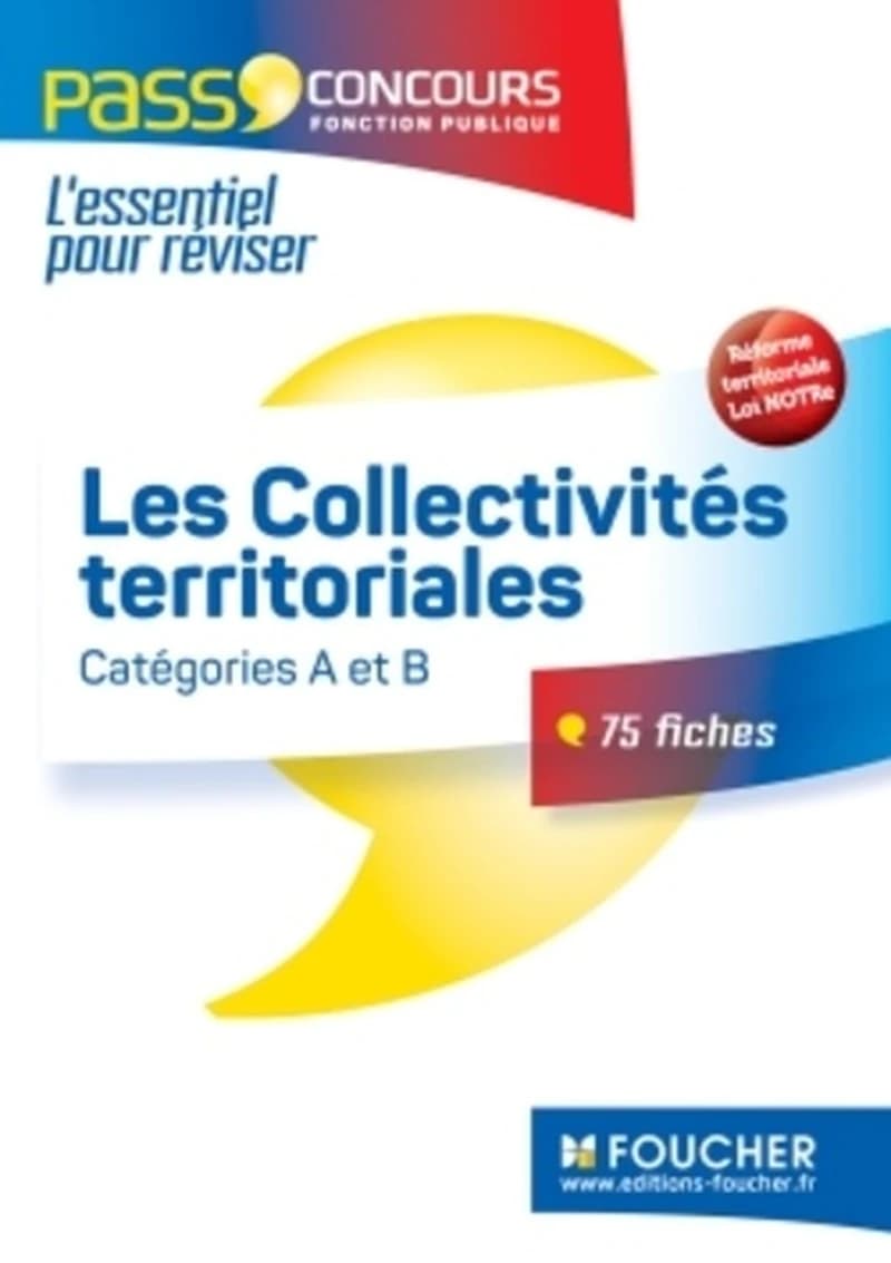 Les Collectivités territoriales - Concours catégories A et B