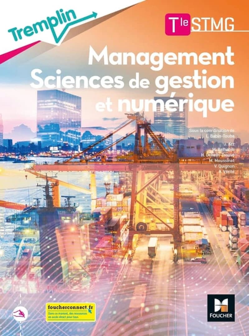 Management sciences de gestion et numérique : Tle STMG
