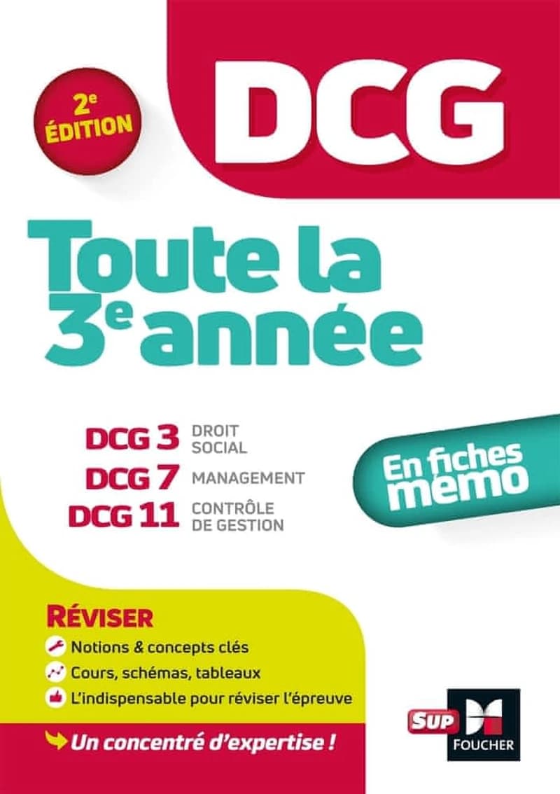 DCG, toute la 3e année : DCG 3, droit social, DCG 7, management, DCG 11, contrôle de gestion (2e éd.) sous la direction d'Alain Burlaud ; Isabelle Chédaneau, Éric Margotteau, Maryse Ravat... [et al.]