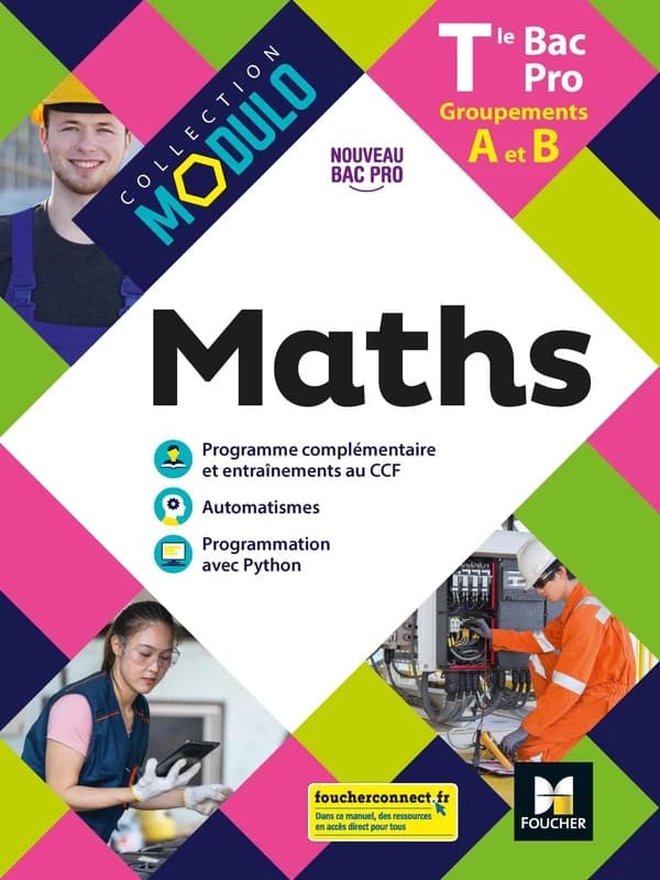 Modulo : maths ; terminale bac pro groupements A et B ; livre de l'élève (édition 2021)