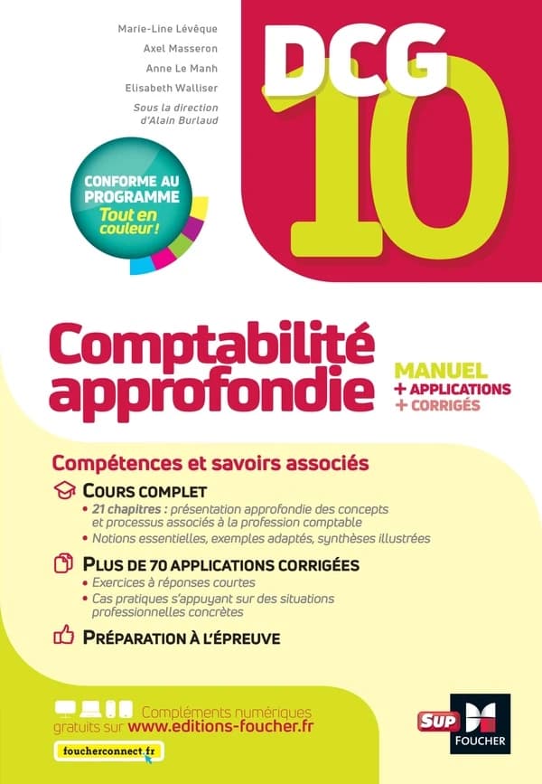 Comptabilité approfondie : manuel + applications + corrigés