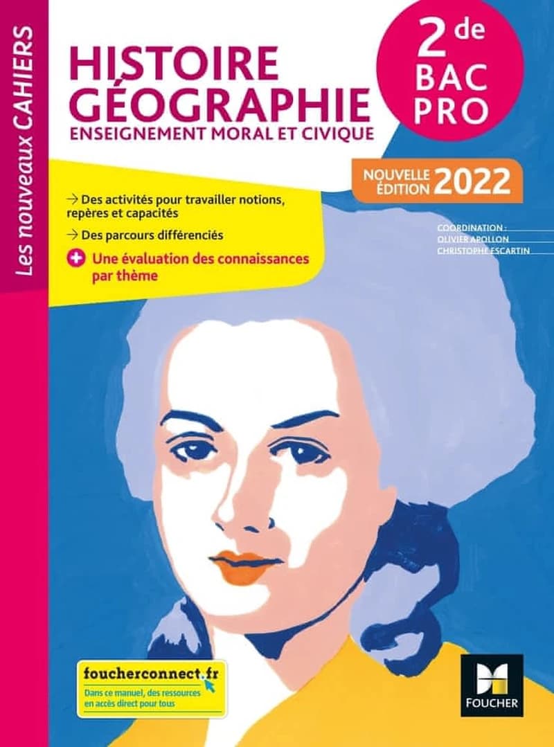 Les nouveaux cahiers : histoire-géographie-EMC ; 2de bac pro ; livre élève (édition 2022)