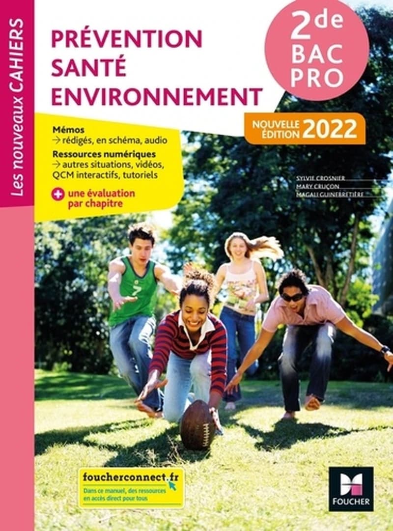 Les nouveaux cahiers : prévention santé environnement (PSE) ; 2de bac pro ; livre élève