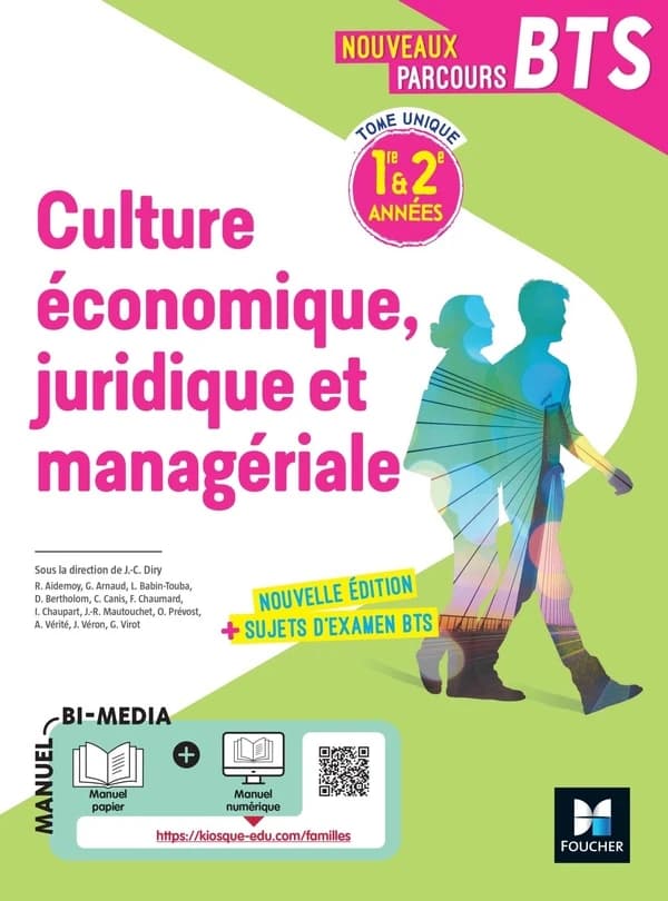 Nouveaux parcours BTS : culture économique juridique et managériale ; BTS 1re et 2e années
