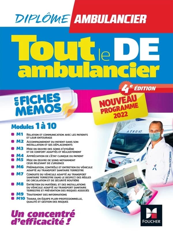 Tout le DE ambulancier : en fiches mémos : modules 1 à 10 (4e éd.) [sous la direction de Kamel Abbadi] ; [coordonné par Antoine Timon-Gourinal]