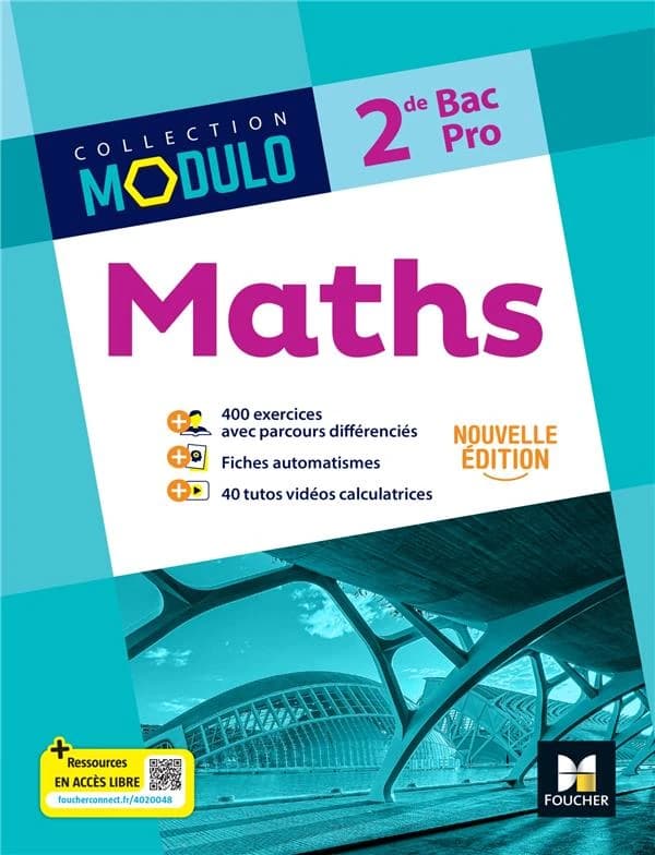 Modulo : Maths ; 2de bac pro ; Livre élève