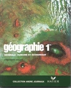 Géographie : géographie générale humaine et économique : classe de première : programme officiel africain ([Nouv. éd.]) A. Journaux,... P. Brunet,... S. Diarra,... B. Pasdeloup,... P. Pélissier,...
