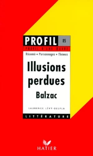 Illusions Perdues (1836-1843), Balzac