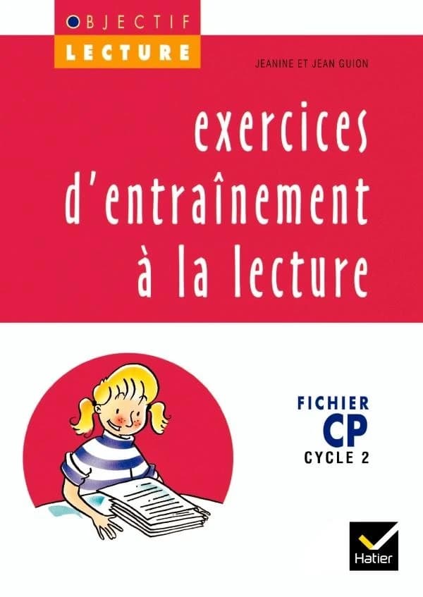 Exercices d'entraînement à la lecture : fichier CP, cycle 2