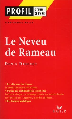 "Le neveu de Rameau", Denis Diderot : rédigé entre 1762 et 1777, édition posthume 1891