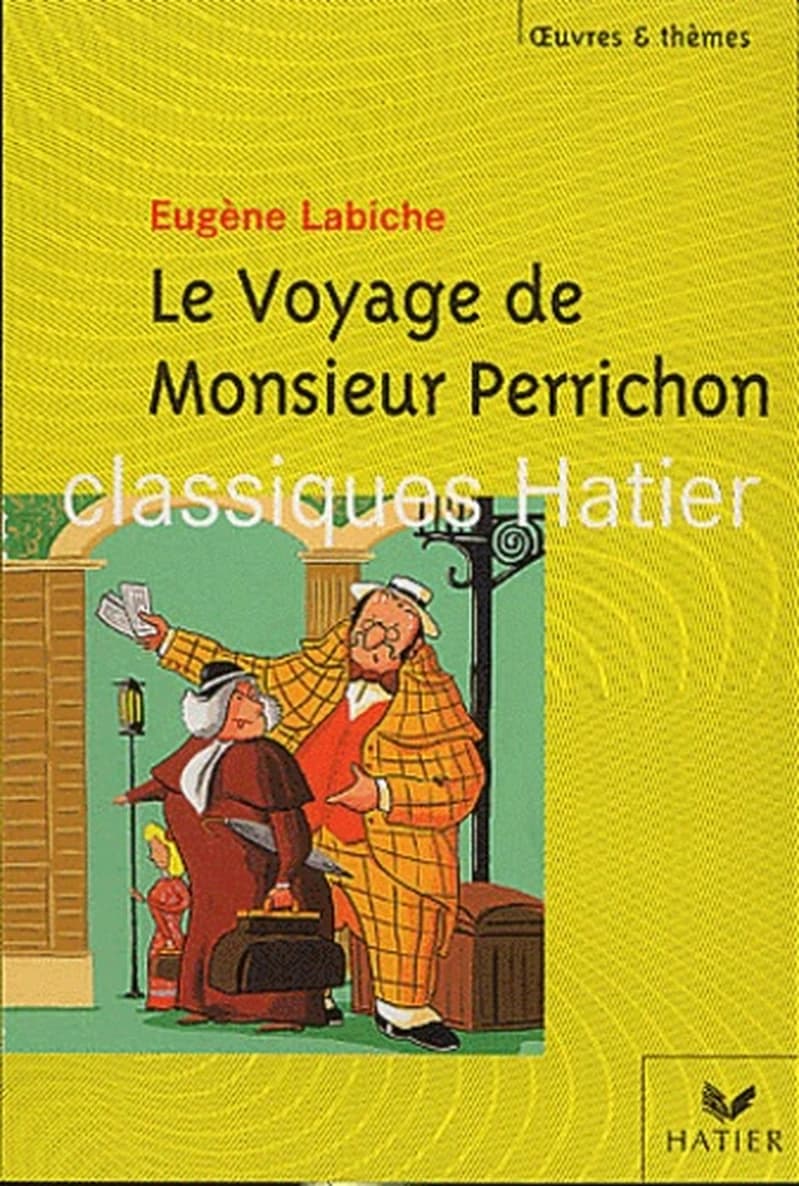 Le voyage de Monsieur Perrichon