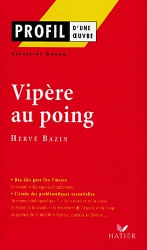 Vipère au poing d'Hervé Bazin