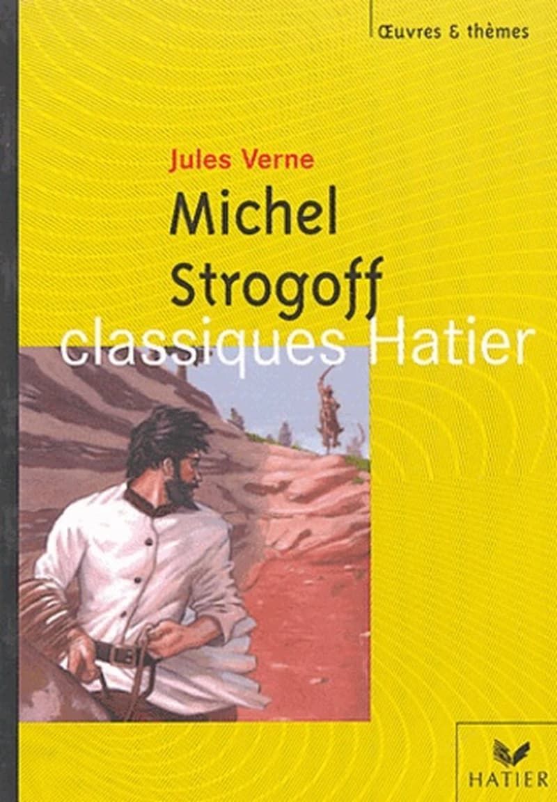 Oeuvres & Themes : Michel Strogoff