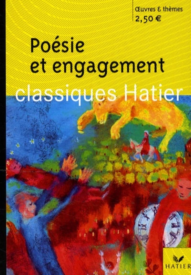 Poésie et engagement : poèmes, 3e : groupement de textes