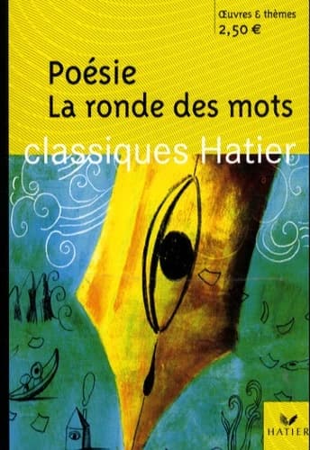 La ronde des mots : poèmes 5e-4e : groupement de textes