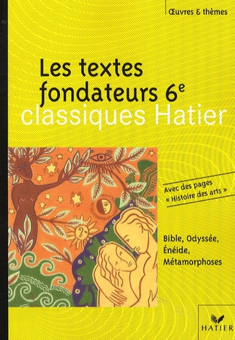 Les textes fondateurs, 6e