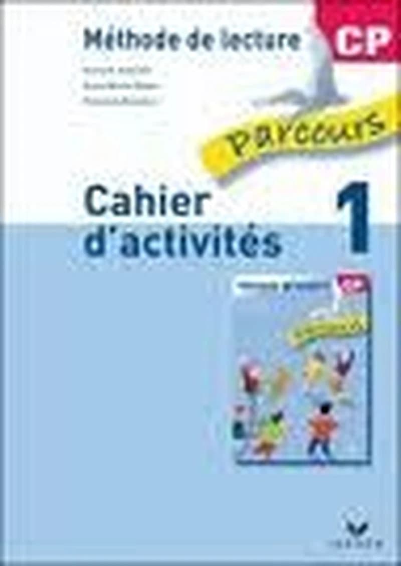 PARCOURS : méthode de lecture ; CP ; cahier d'activités Tome 1