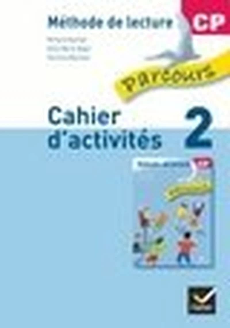 Méthode de lecture CP. : cahier d'activités