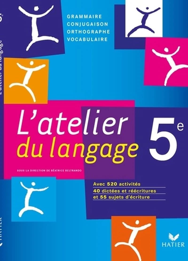 L'ATELIER DU LANGAGE 5ME - LIVRE 2010
