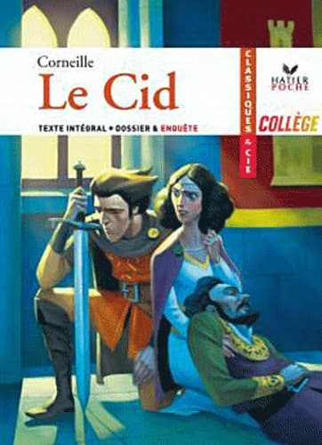 Le Cid : 1637 : texte intégral