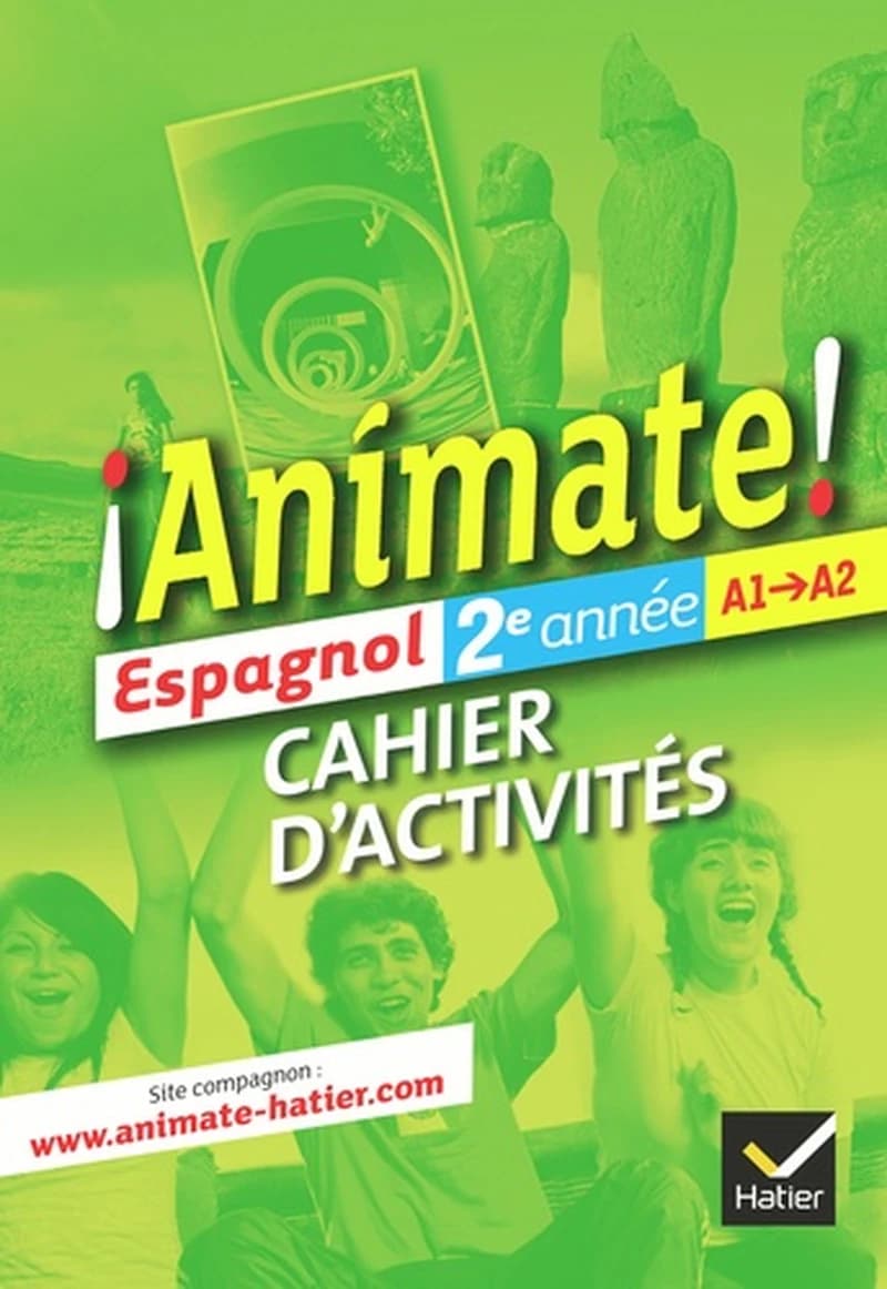 ANIMATE : espagnol ; 2e année ; cahier d'activités (édition 2012)