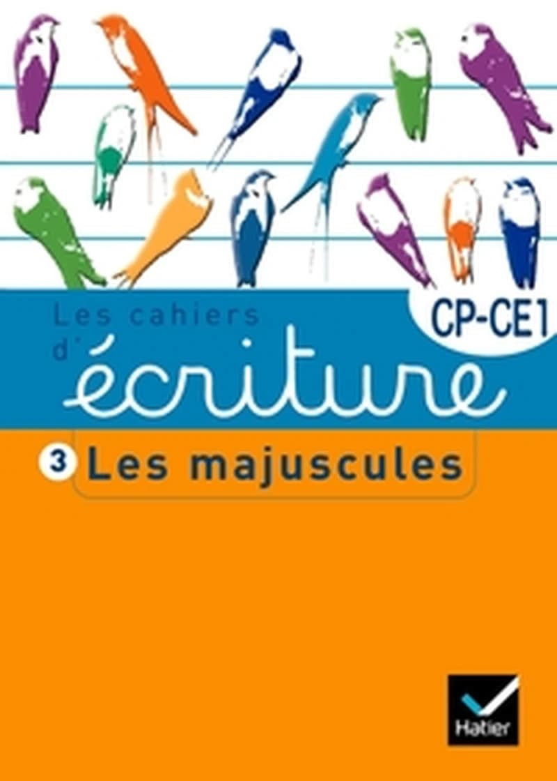 LES CAHIERS D'ECRITURE CP