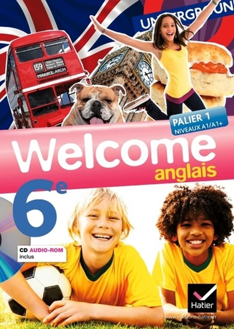 Welcome 6e : anglais : palier 1, niveaux A1-A1+