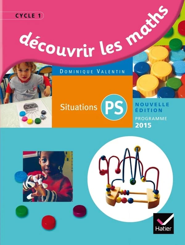 Découvrir les mathématiques Petite Section éd. 2015
